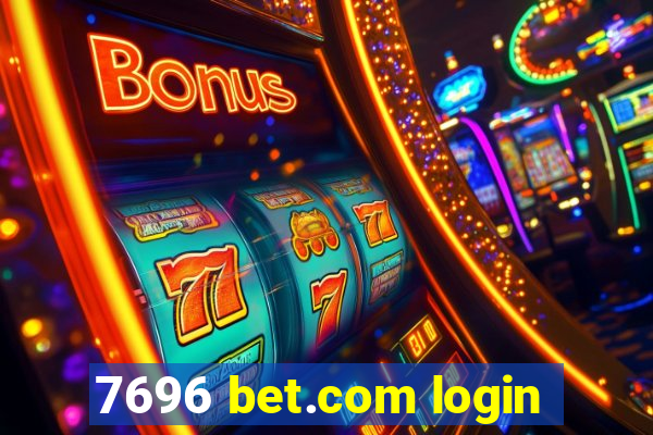 7696 bet.com login